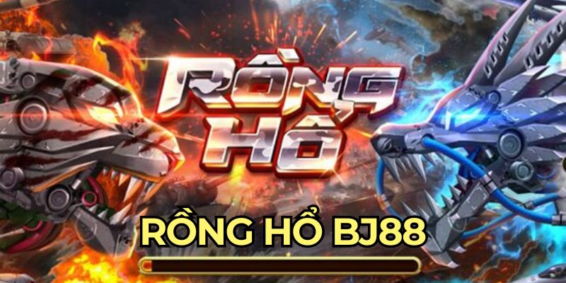 Giới thiệu về game Rồng Hổ